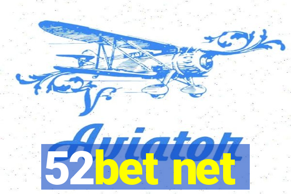 52bet net